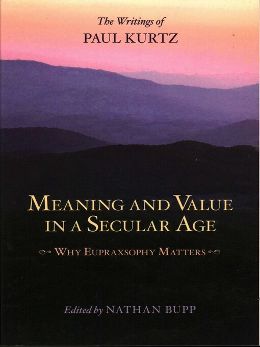 Title details for Meaning and Value in a Secular Age by Nathan Bupp - Wait list